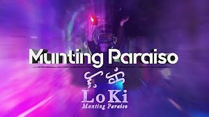MUNTING PARAISO Lyrics - LO KI | eLyrics.net