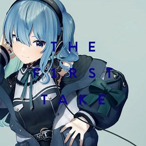 星街すいせい - Stellar Stellar - From The First Take