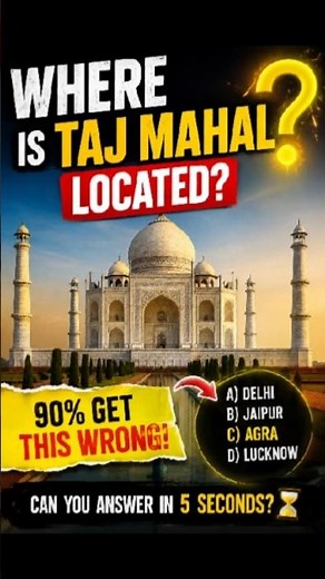 🌍🇮🇳 Where is the Taj Mahal located? 🤯🧠 Test your India GK knowledge!⏳
