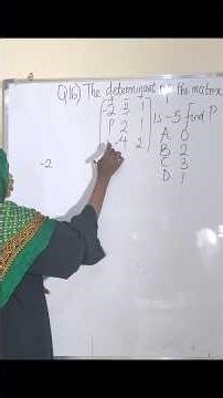 JAMB 2025 Q16- Find P in a 3×3 Matrix. #jamb #jambquestion #jambexam