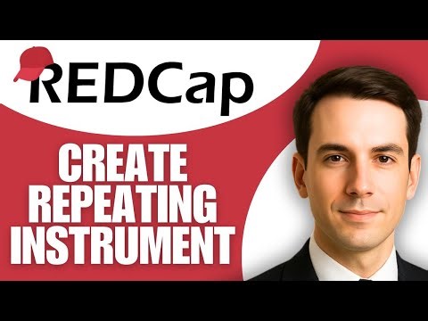 How To Create A Repeating Instrument In REDCap