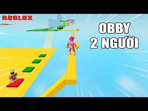 OBBY 2 NGƯỜI TRONG ROBLOX