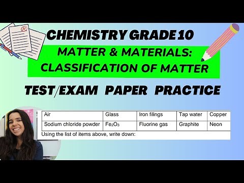 Grade 10 Chemistry Matter and Materials Test and Exam Practice