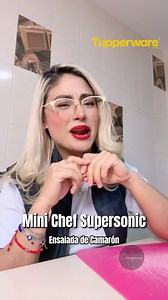 TUPPERTIPS 12 | MINI CHEF SUPERSONIC😍 ¡Mira esta receta de Ensalada de Camarón con productos Tupperware ! 👏🏻✨🥳¿te animas a prepararla ? . . . . . . . . . . #tuppertips12 #tupperwaremexico #distribuidoracompromiso #tupperwaremexico #FamiliaTupperware #emprendedor #Toluca #emprendimiento #tupperware #Navidad #ensaladadecamaron #mariscos (no tengo los derechos de la música ) | Distribuidora Compromiso Tupperware
