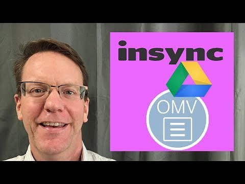 Super Easy Sync to Google Drive with Insync on Openmediavault