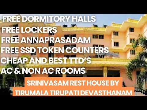 Srinivasam Rest House Near Tirupati Bus Stand| TTD Room|Free Locker, Free Dormitory Halls & Food