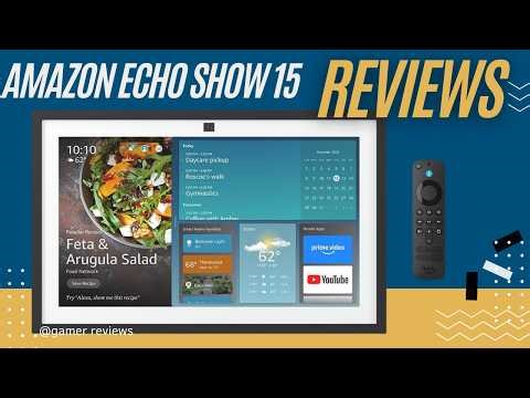 Amazon Echo Show 15 Review – Full HD Smart Display with Fire TV & Alexa+