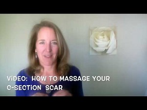 Why You Should Massage Your C-Section scar