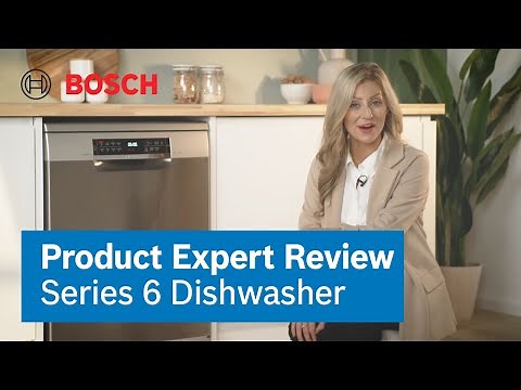 Bosch Series 6 Dishwasher: A Complete Feature Guide | Expert Review | Bosch Home UK/Ireland