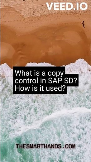 #36 What is a copy control in SAP SD How is it used?