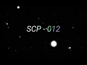 SCP - 012