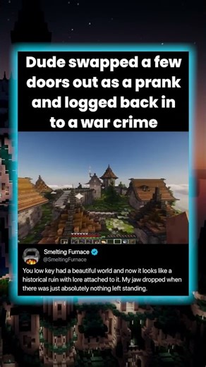 Dude swapped a few doors out as a prank and logged back in to a war crime