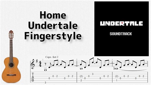 🎶 Home / Undertale [Fingerstyle Guitar TAB] 🎸