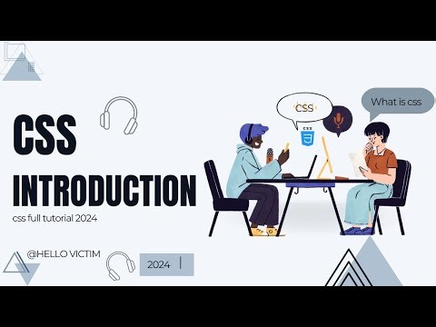 Introduction to CSS 2024 | What is CSS & How it works | css full tutorial 2024