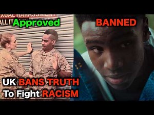 UK BANS TRUTH In Advertising To Fight Racism