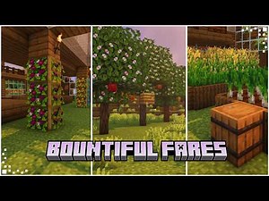 Bountiful Fares (Minecraft Mod Showcase) | A Food & Farming Expansion Mod | Fabric/NeoForge 1.21.1