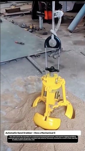 Automatic Sand Grabber – How a Mechanical Clamshell Bucket Works