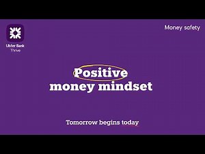 Positive money mindset | 3 tips for feeling confident with money | Ulster Bank Thrive