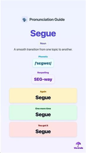 How to pronounce SEGUE correctly in 10 seconds