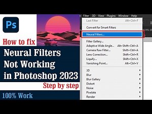 How to fix Neural Filters not working in Photoshop 2023 | Neural filter problem fix step by step