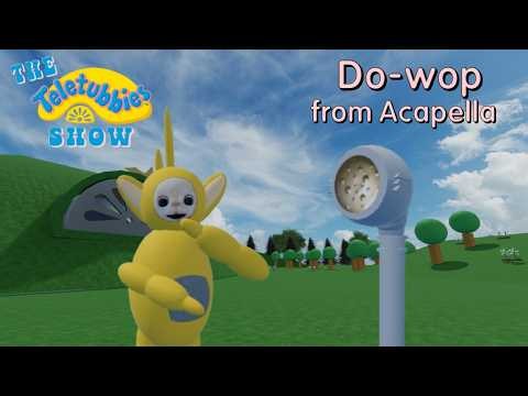 The Teletubbies Show | Do-wop | Acapella Clip