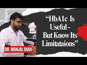 Glycosylated hemoglobin (#HbA1c) test: uses and limitations