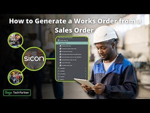 How to Generate a Works Order from a Sales Orders in Sage 200 Manufacturing