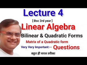 Bilinear and Quadratic Form Linear Algebra