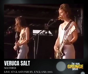 VERUCA SALT - Seether ON THIS DAY, June 25th, 1995 Live at the Glastonbury Festival, England | The YEAR Grunge BROKE