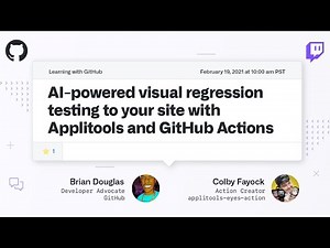 AI-powered visual regression testing with Applitools and GitHub Actions - Open Source Friday