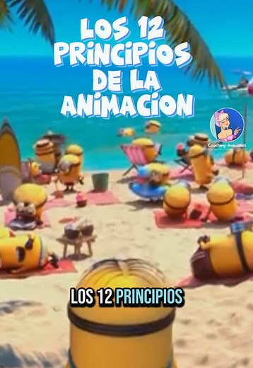 Aprende los 12 Principios de la Animación