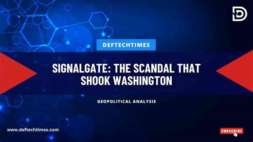 SignalGate: The Scandal That Shook Washington