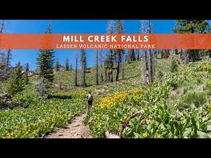 How to Hike Mill Creek Falls Trail in Lassen Volcanic National Park