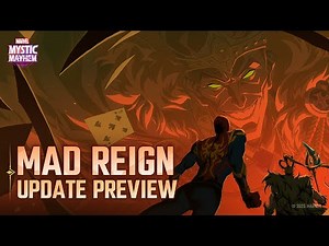 MARVEL Mystic Mayhem | Version 1.3: Mad Reign