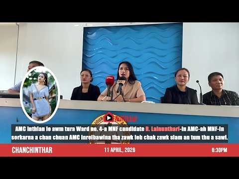 RUNMAWI CHANCHINTHAR | 11 APRIL 2026 | 6:30PM