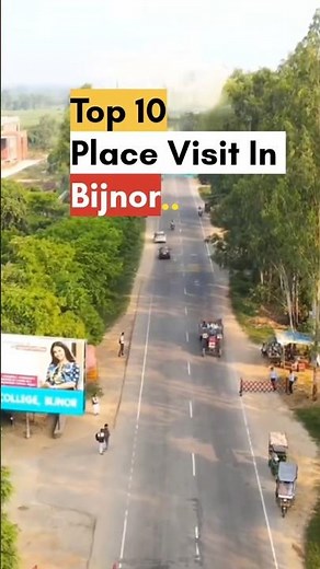 Top 10 Place Visit In Bijnor, Uttar Pradesh 🎉🔥 #uttarpradesh #bijnor #placestovisit