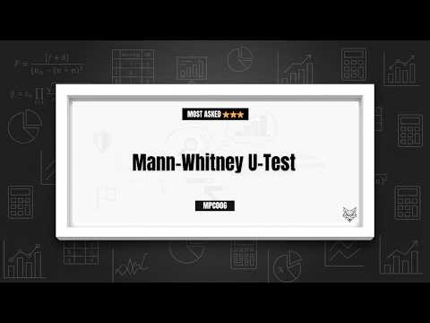 Mann-Whitney U-Test Explained | MPC-006