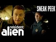 SNEAK PEEK- Harry & Sheriff Mike Hunt the Mantid in the Mines - Resident Alien S4 E9 Sneak Peek
