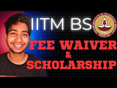 Everything About Fee Waiver & Scholarships in IIT Madras BS!