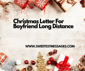 50 Christmas Letter For Boyfriend Long Distance - Sweetest Messages