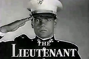The Lieutenant Season 1 (1963), Watch Full Episodes Online on TVOnic