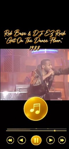 Rob Base & DJ EZ Rock, "Get On The Dance Floor," 1988 #danceclassics