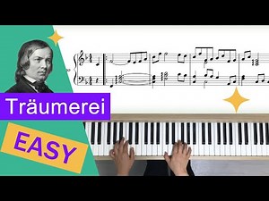 Schumann Traumerei | Easy Piano Songs for Beginners