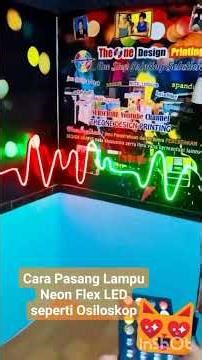 Memasang Lampu Neon Flex LED warna warni RGB