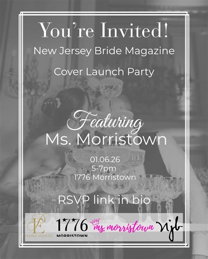 New Jersey Bride on Instagram: "Calling all brides! 👰 We’re thrilled to announce the launch of our Spring/Summer 2026 cover reveal party, featuring @ms.morristown. To kick things off, we’ve partnered with @peonyevents and @1776morristown to bring this celebration to life. Get ready to chat with Ms. Morristown, meet her wedding vendors and see her wedding featured on the cover of 𝘕𝘦𝘸 𝘑𝘦𝘳𝘴𝘦𝘺 𝘉𝘳𝘪𝘥𝘦. What to expect: ✨ A collaboration of Morristown businesses and brands 🥂 Mingling, ce