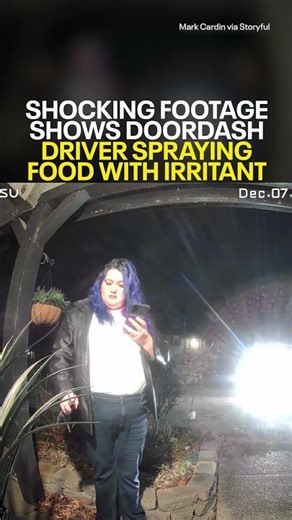 Shocking footage shows DoorDash driver spraying food with irritant