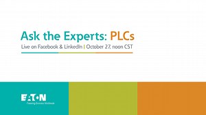 S1. E1. Ask the Experts - PLCs, Part 1 - Eaton videos