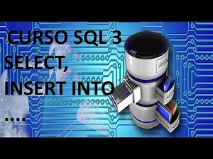 Curso de querys SQL - 3 Sentencia select e Insert Into