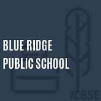Blue Ridge Public School, Pune - Reviews, Admissions, Address and Fees 2026