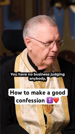 How to make a GOOD confession ☦️❤️ with Father Chris Zugger #byzantine